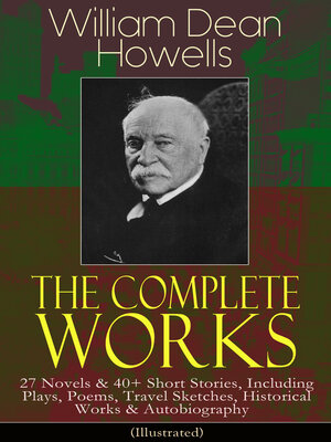 cover image of The Complete Works of William Dean Howells